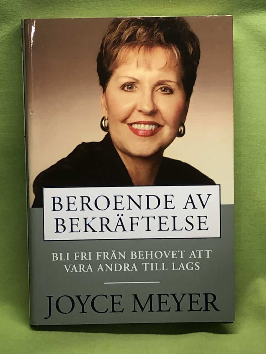 Joyce Meyer : Beroende av bekräftelse