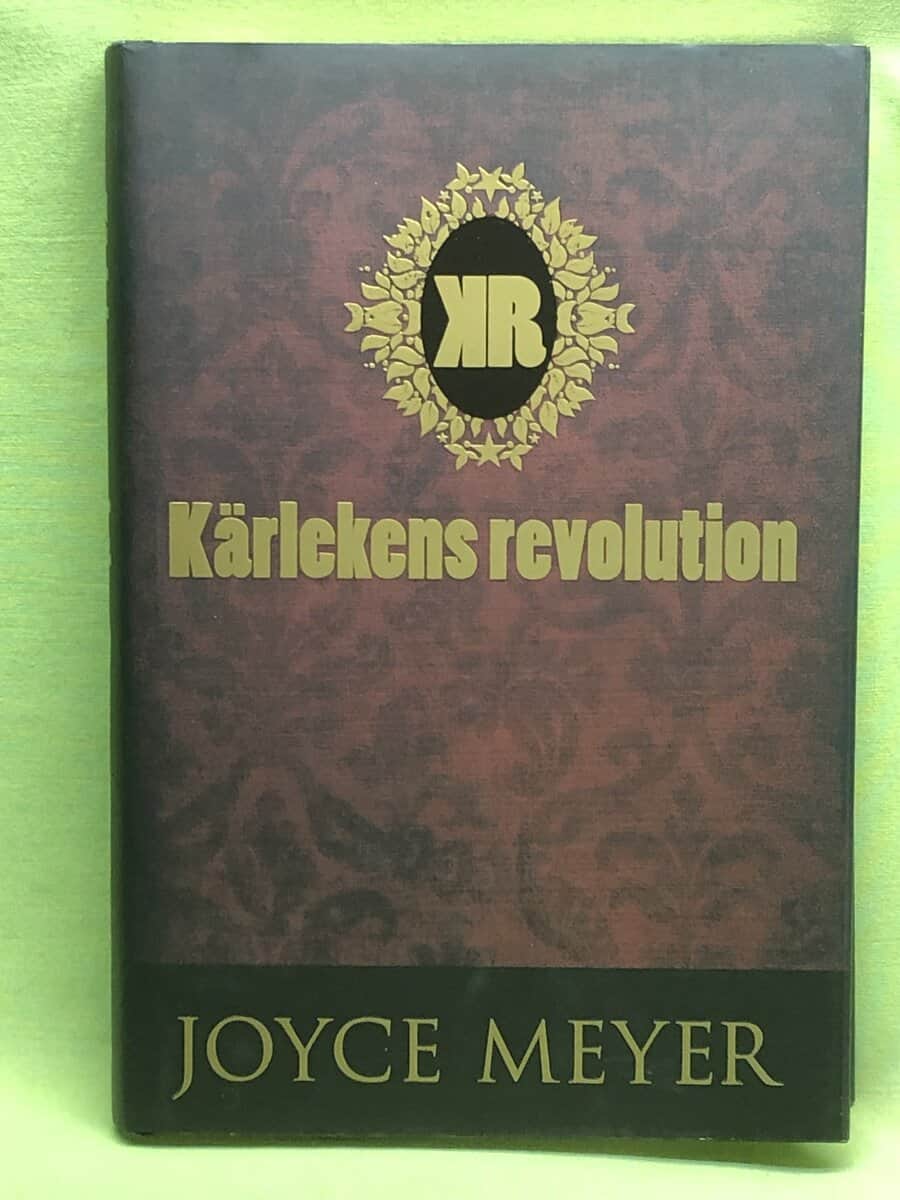 Joyce Meyer : Kärlekens revolution