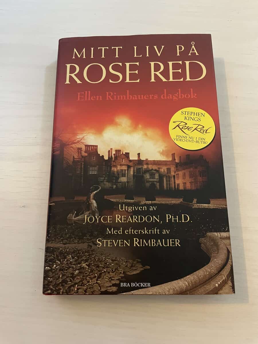 Joyce Reardon : Mitt liv på Rose Red - Ellen Rimbauers dagbok