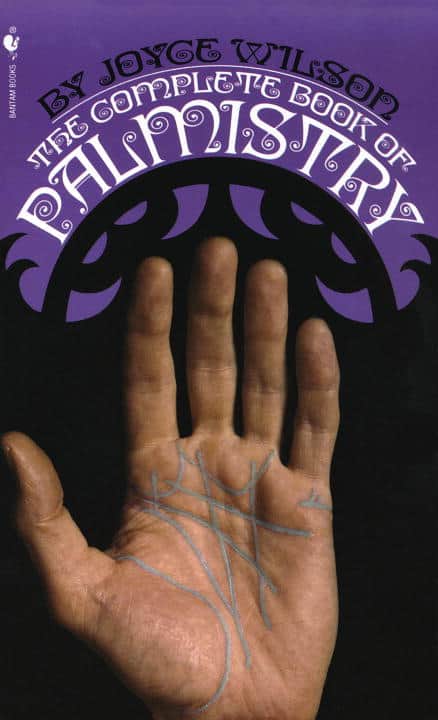 Joyce Wilson : The Complete Book of Palmistry