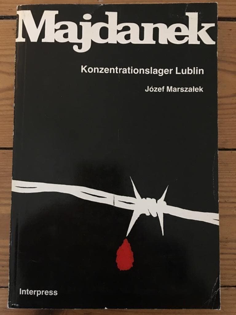 Józef Marszałek : Majdanek