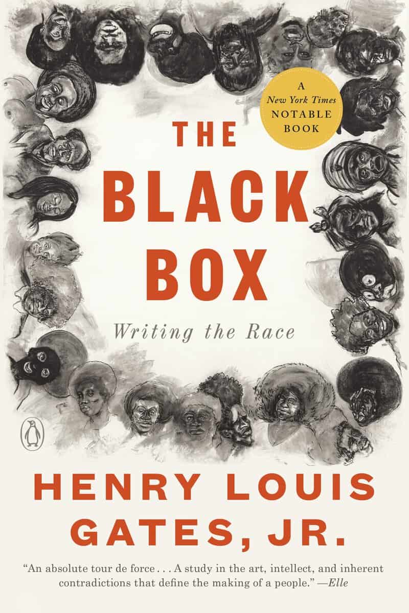 Jr. Henry Louis Gates : The Black Box