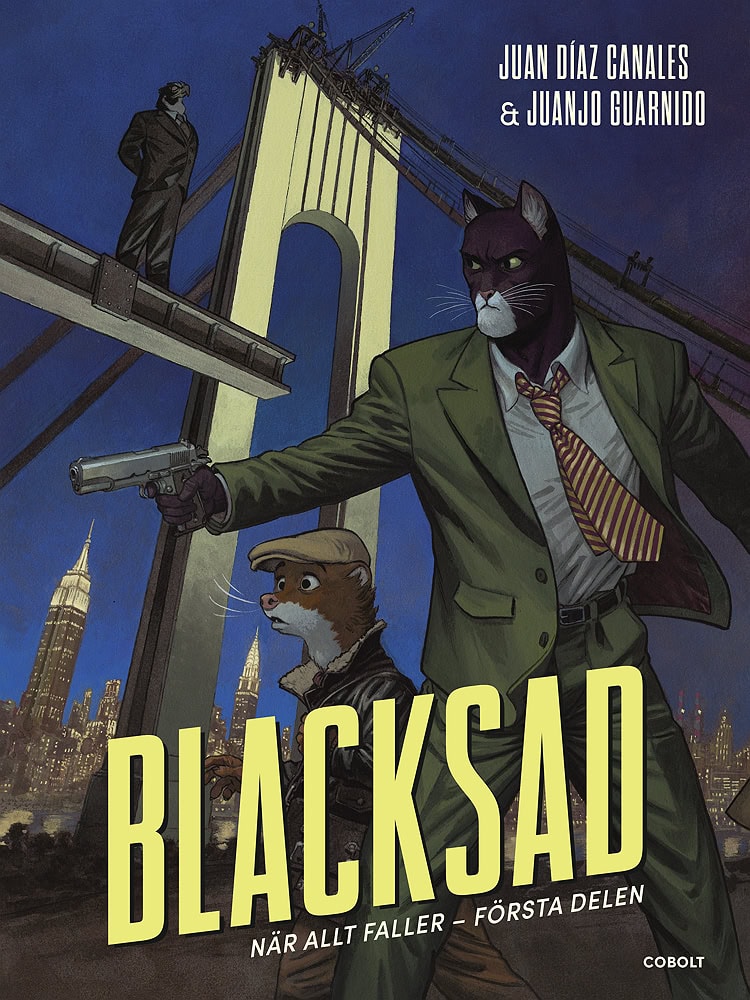 Juan Díaz Canales : Blacksad : när allt faller - första delen