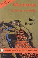 Juan Rivano : Myternas funktion i samhället