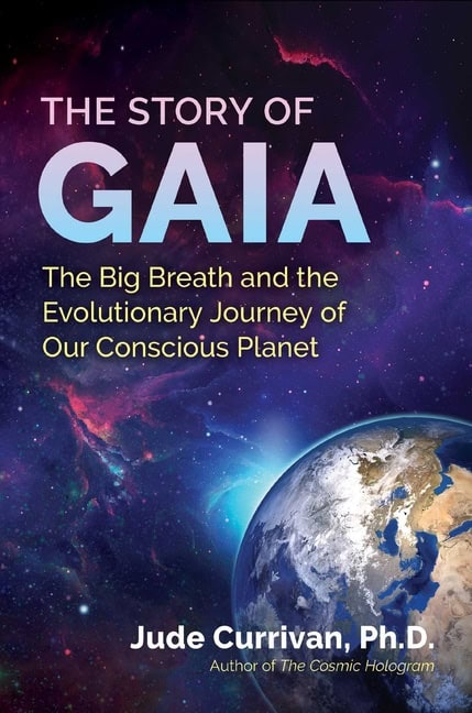 Jude Currivan : Story Of Gaia