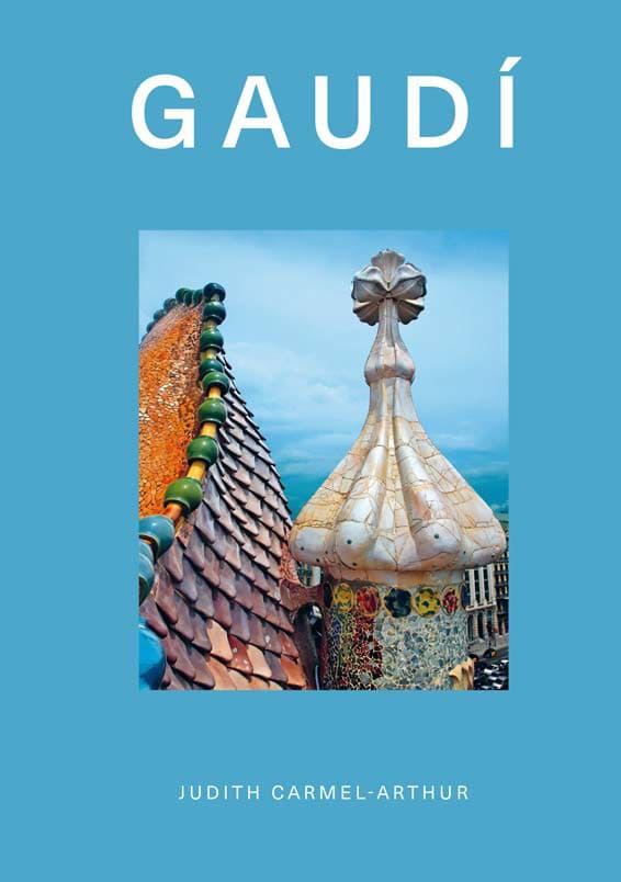 Judith Carmel-Arthur : Gaudí