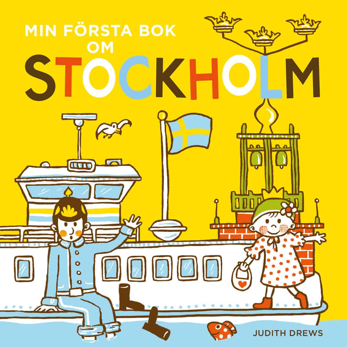 Judith Drews : Min första bok om Stockholm