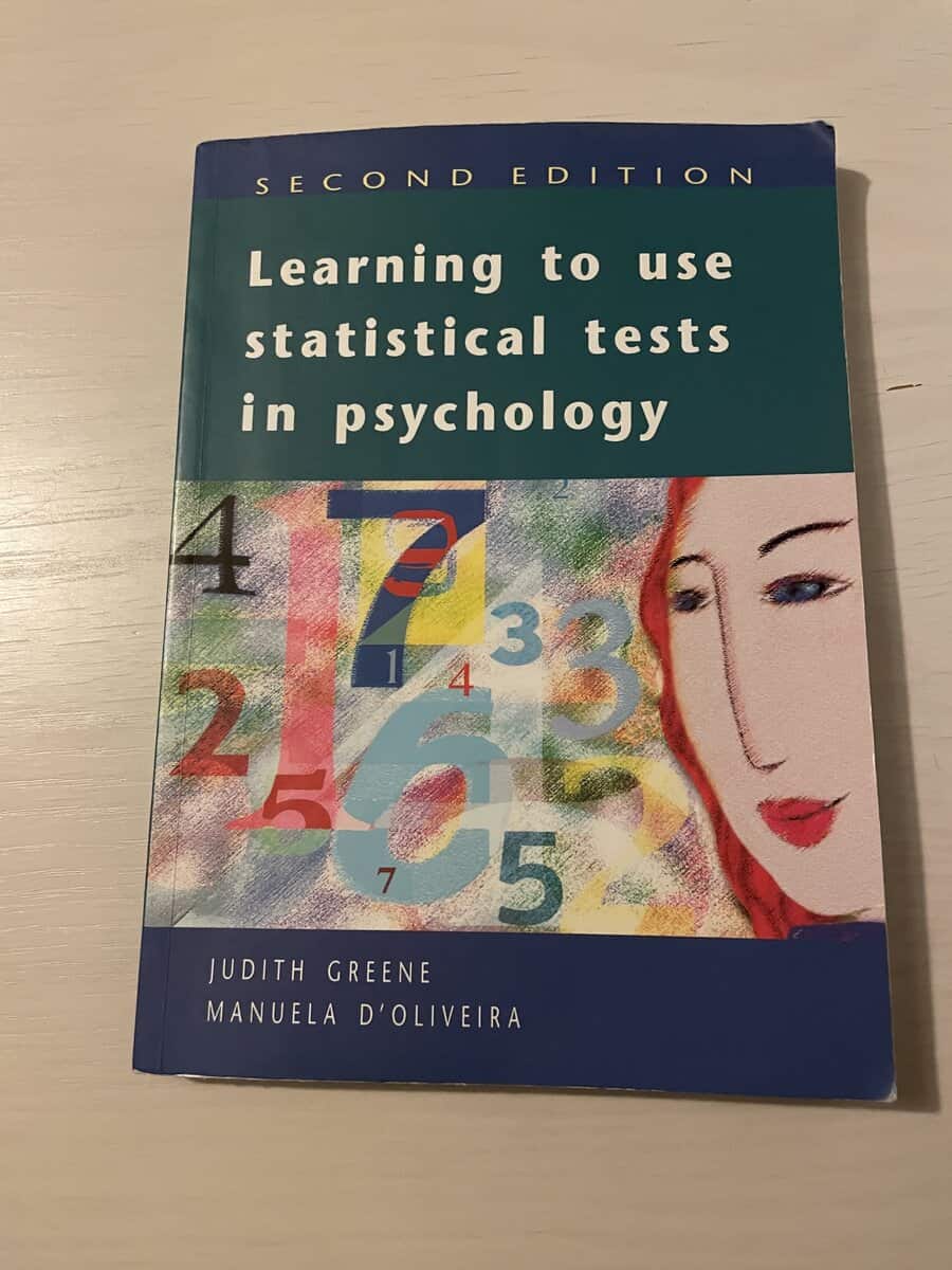 Judith Greene : Learning to use statistical tests in psychology