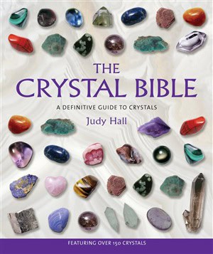 Judy Hall : The Crystal Bible
