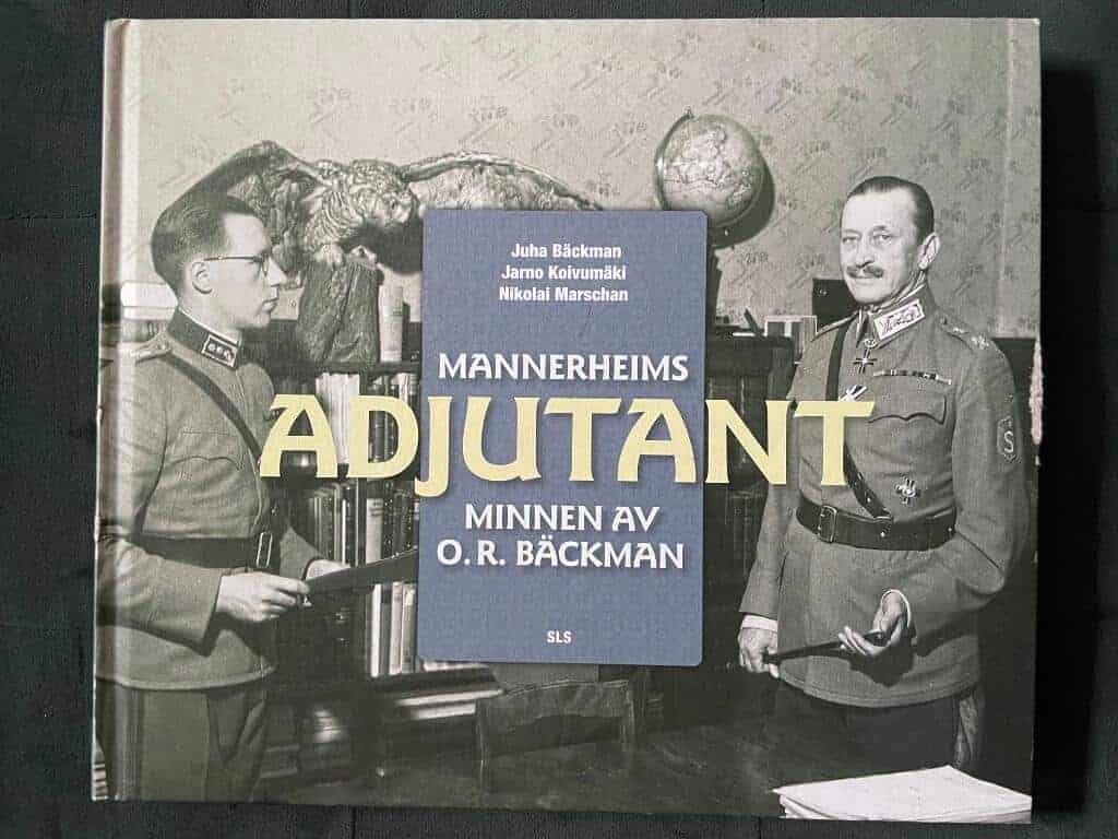 Juha Bäckman : Mannerheims adjutant