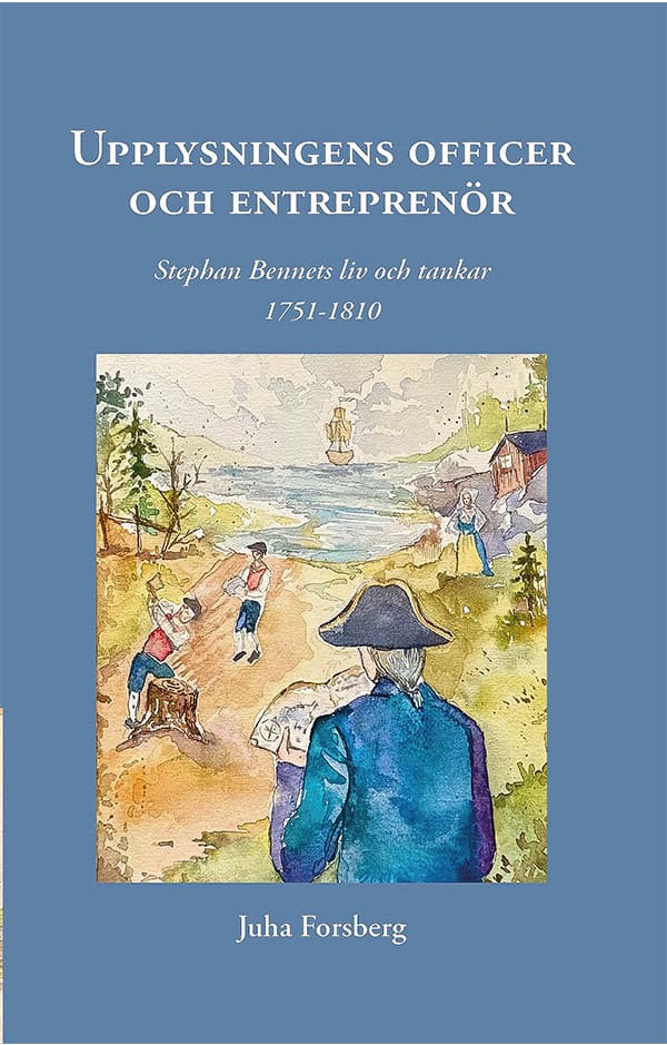 Juha Forsberg : Upplysningens officer och entreprenör