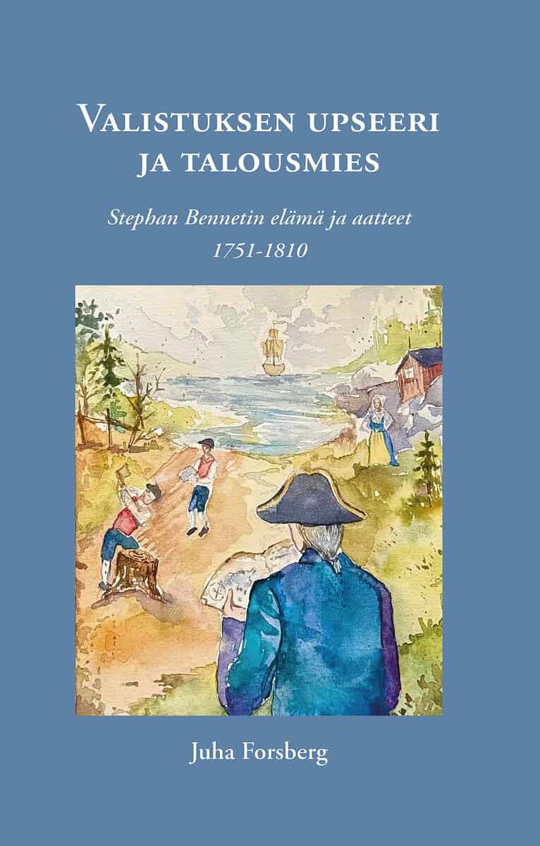 Juha Forsberg : Valistuksen upseeri ja talousmies