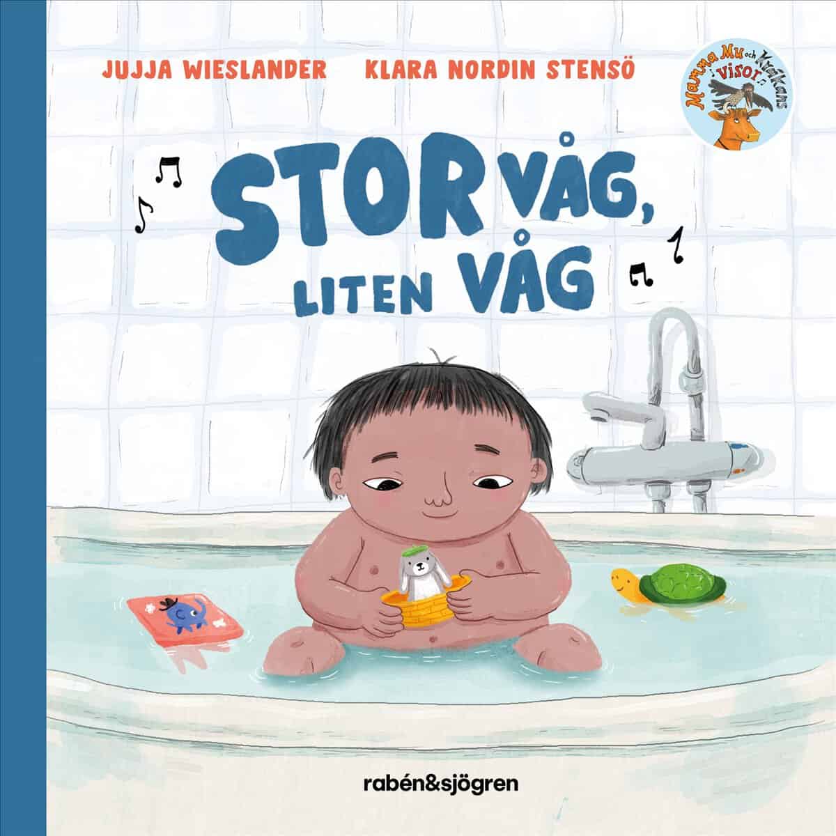 Jujja Wieslander : Mamma Mu och Kråkans visor. Stor våg, liten våg