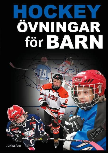 Jukka Aro : Hockeyövningar för barn