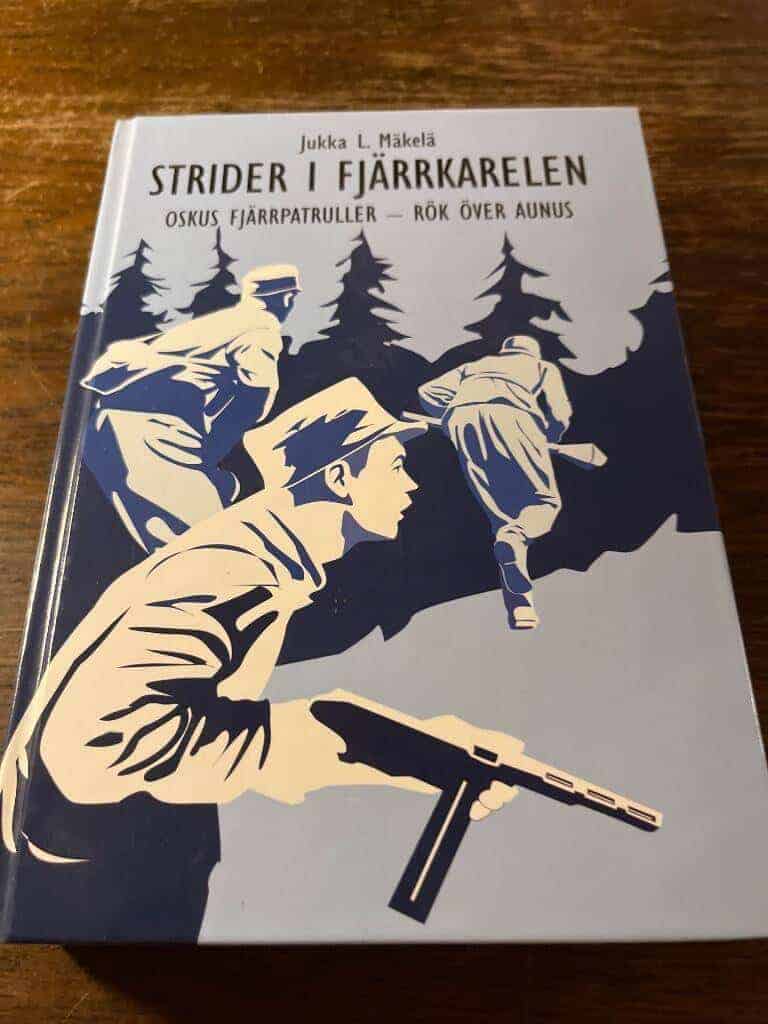 Jukka L. 1917-1977 Mäkelä : Strider i Fjärrkarelen