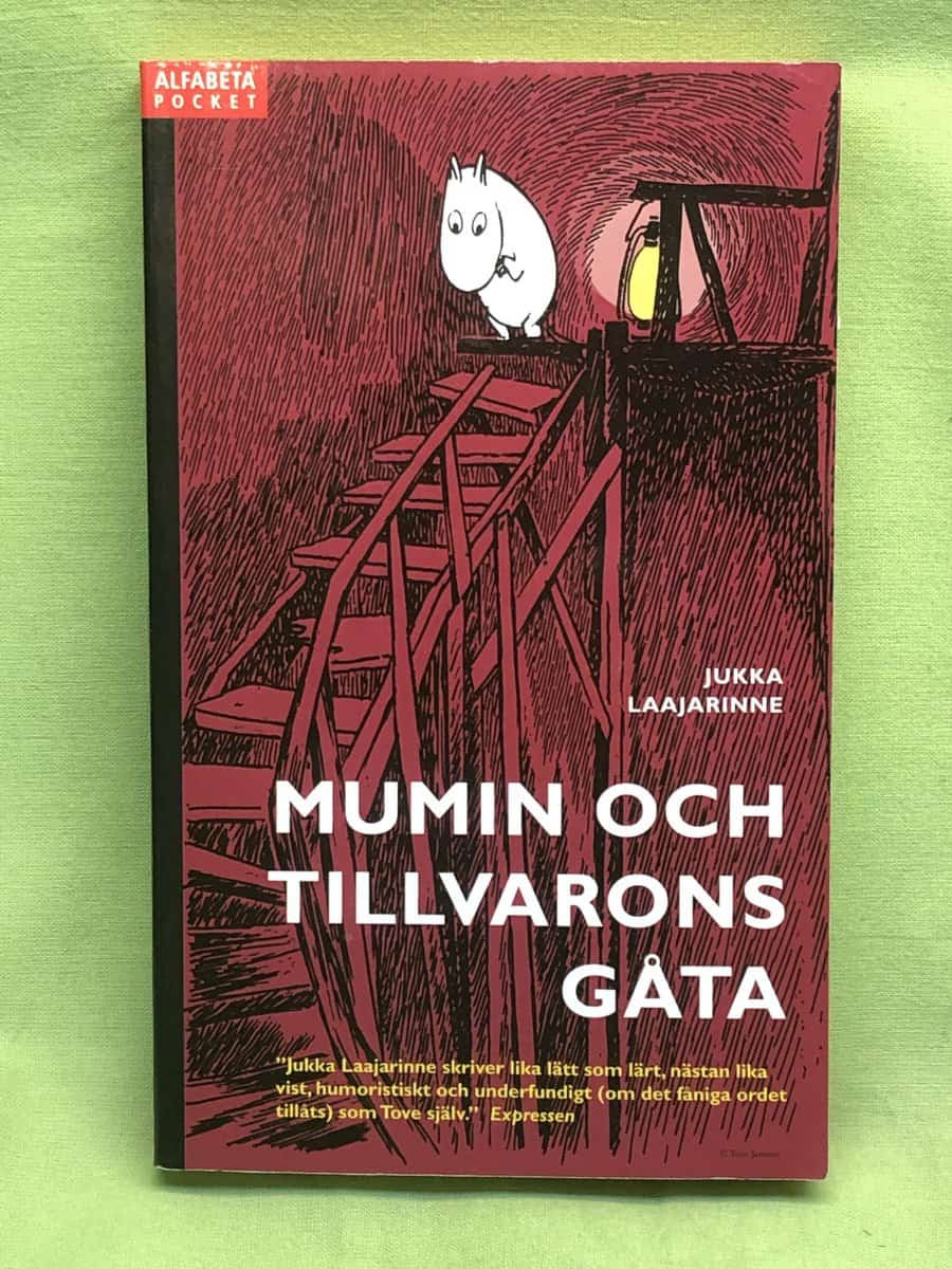 Jukka Laajarinne : Mumin och tillvarons gåta