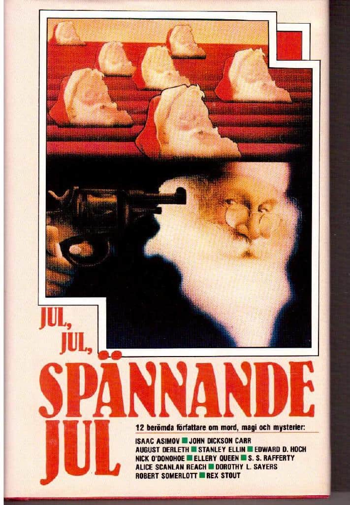 Jul, jul, spännade jul. En novellsamling redigerad av Carol-Lynn Rössel Waugh, Martin Harry Greenberg och Isaac Asimov