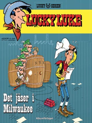 Jul : Lucky Luke 96 - Det jäser i Milwaukee