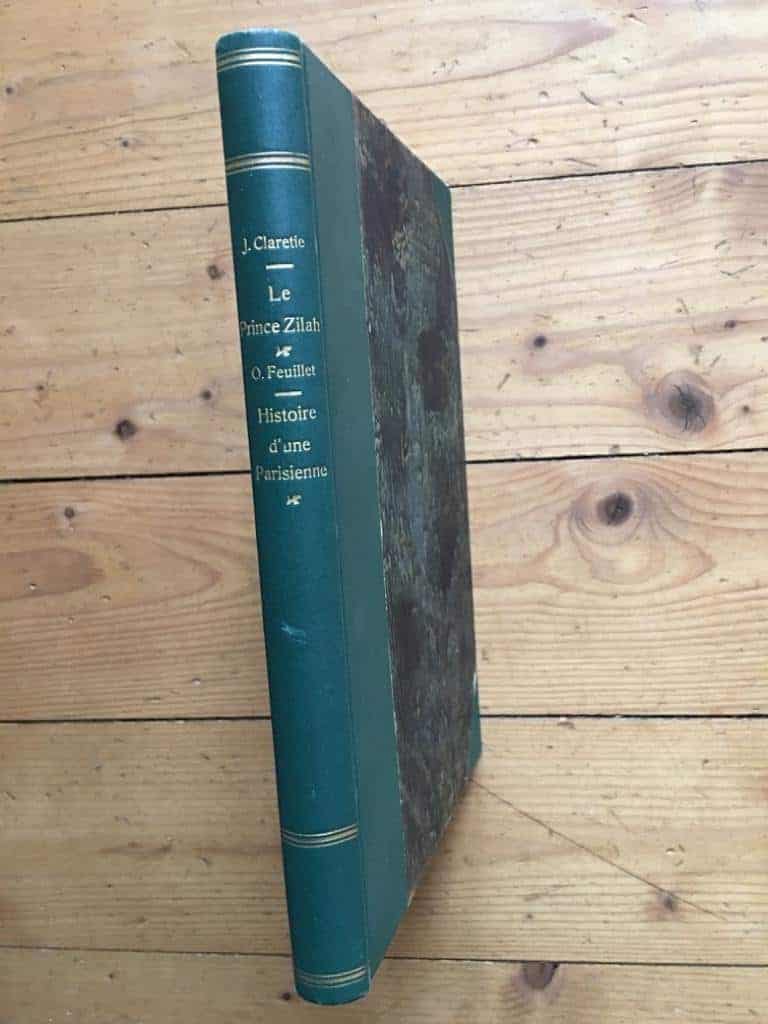 Jules Claretie ; Octave Feuillet : Le Prince Zilah / Histoire d'une Parisienne