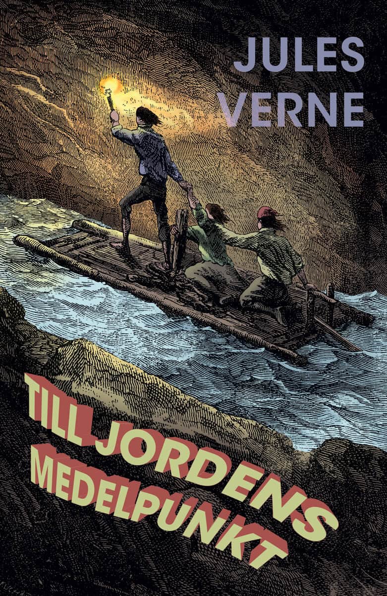 Jules Verne : Till jordens medelpunkt