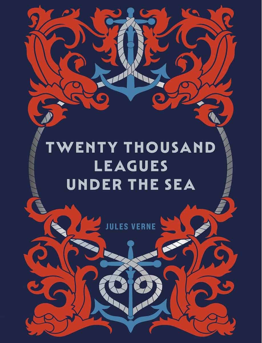 Jules Verne : Twenty Thousand Leagues Under the Sea