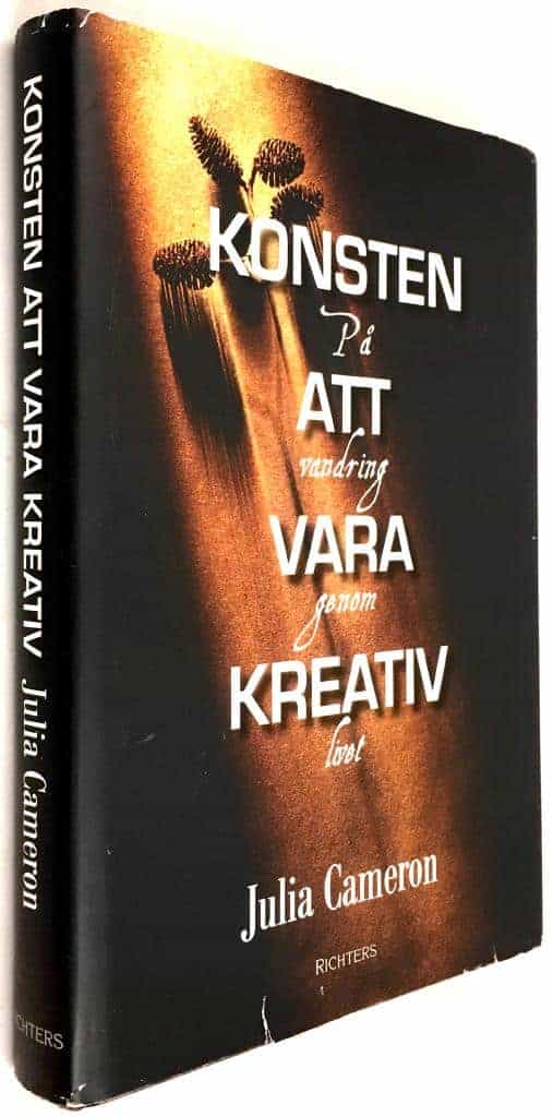 Julia Cameron : Konsten att vara kreativ