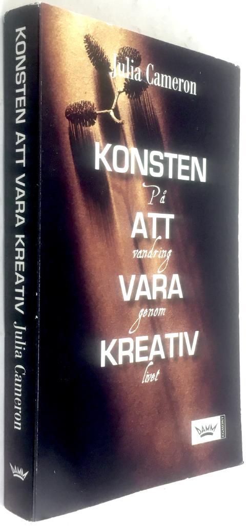 Julia Cameron : Konsten att vara kreativ