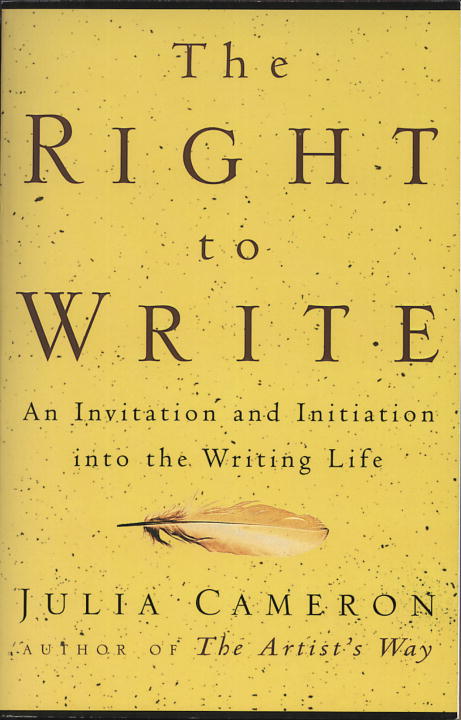Julia Cameron : Right To Write