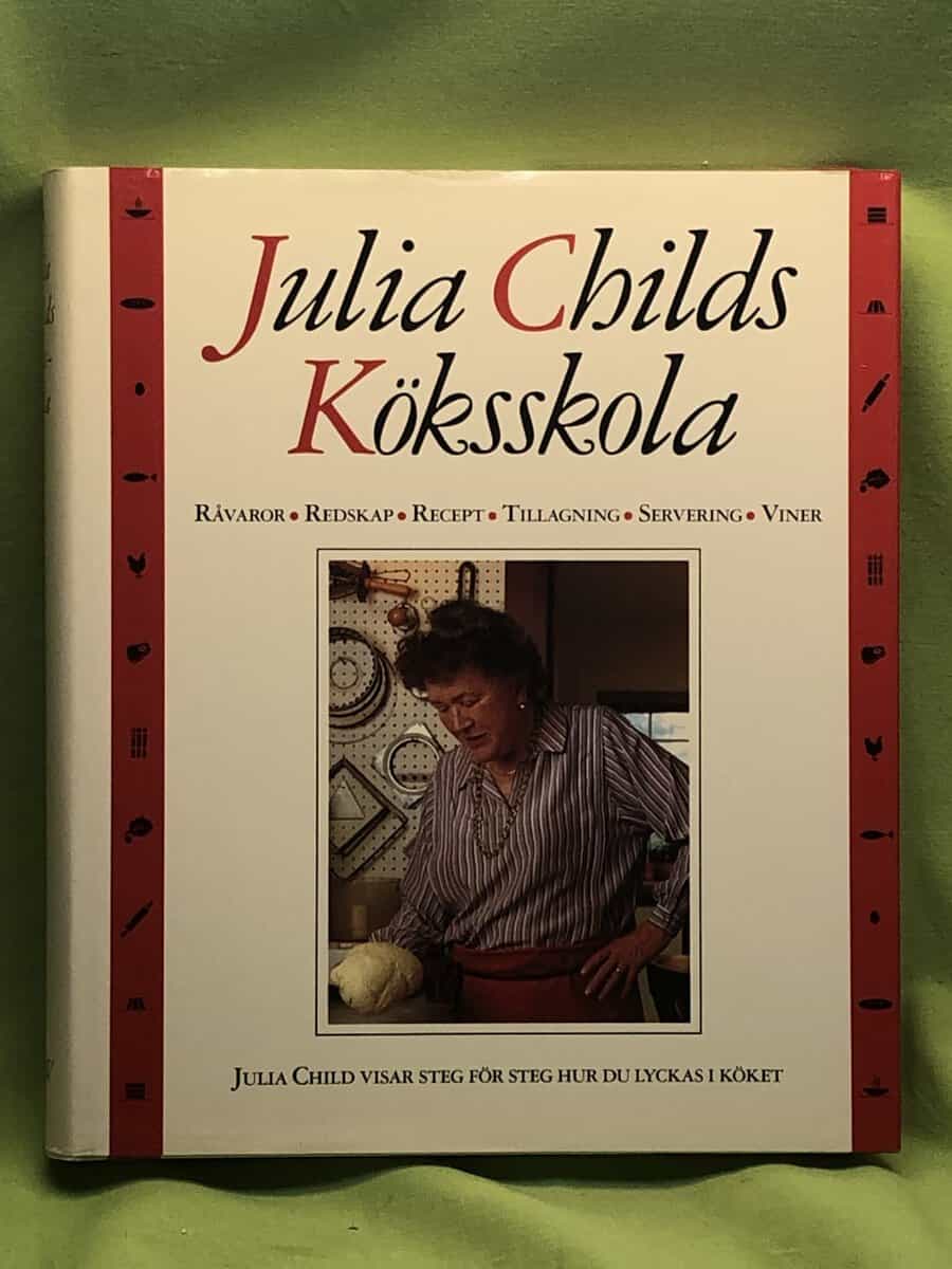 Julia Child : Julia Childs köksskola