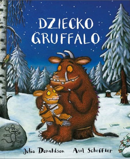 Julia Donaldson : Dziecko Gruffalo