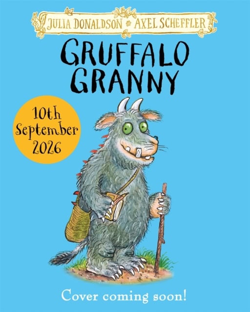 Julia Donaldson : Gruffalo Granny