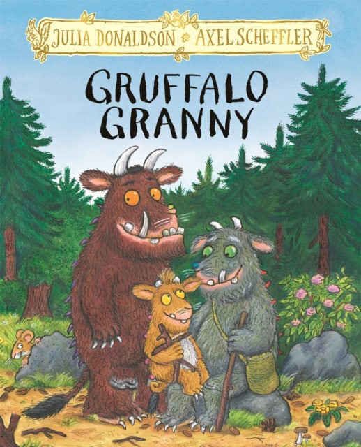 Julia Donaldson : Gruffalo Granny