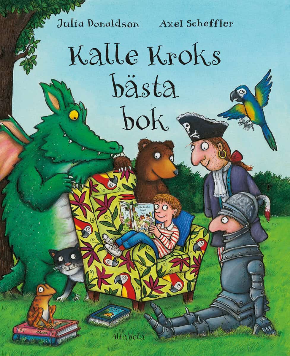 Julia Donaldson : Kalle Kroks bästa bok