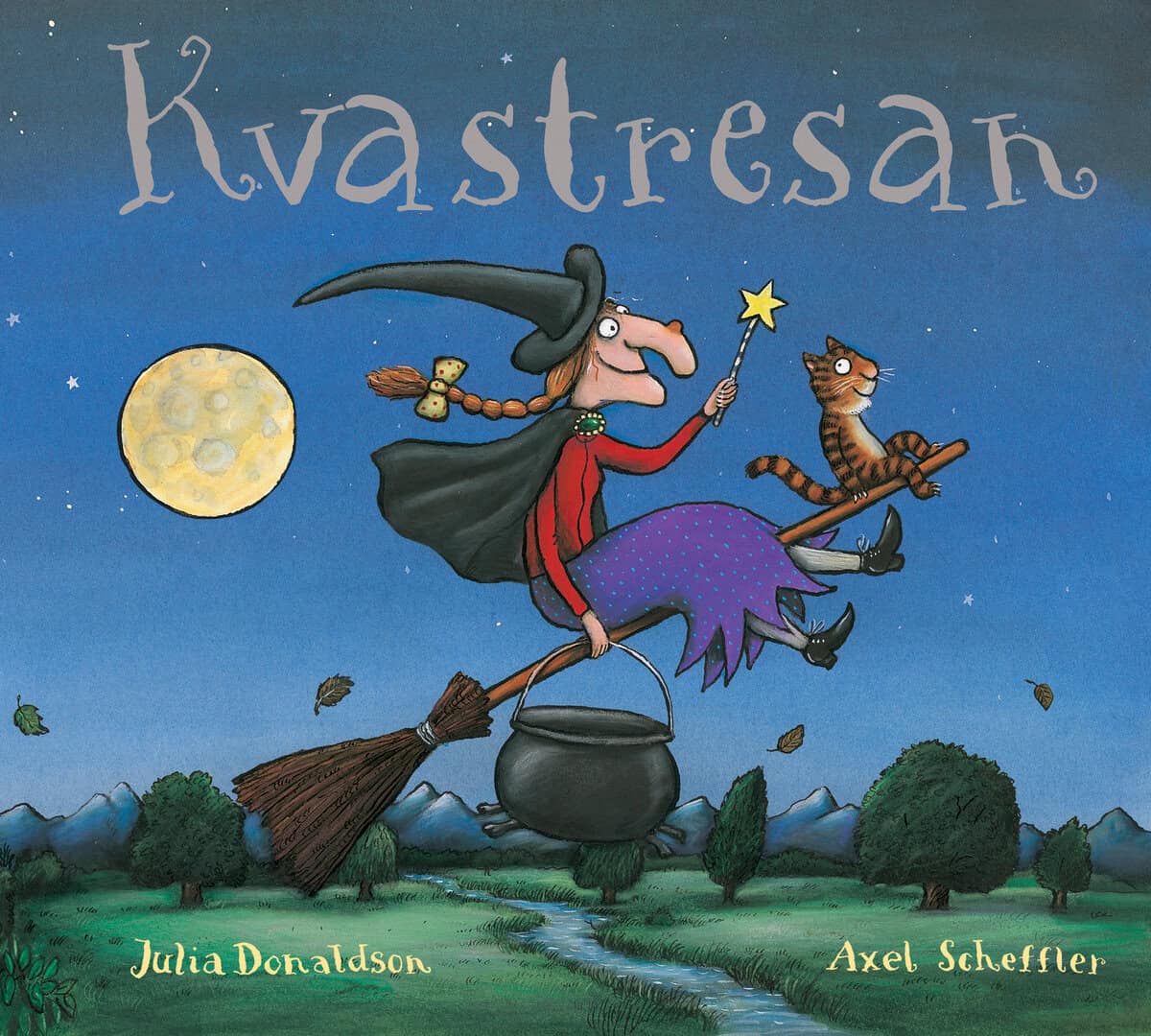 Julia Donaldson : Kvastresan