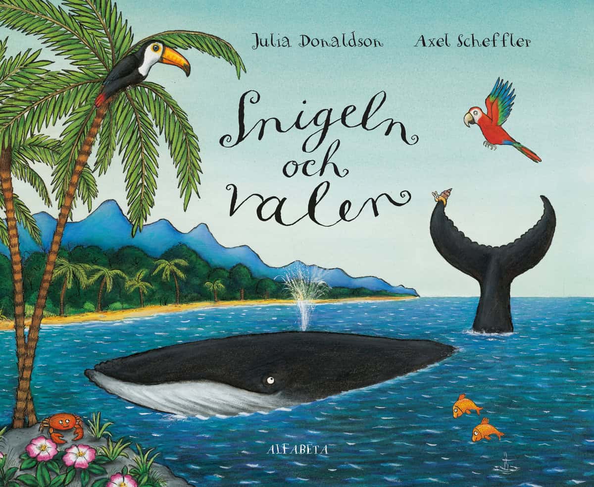 Julia Donaldson : Snigeln och valen