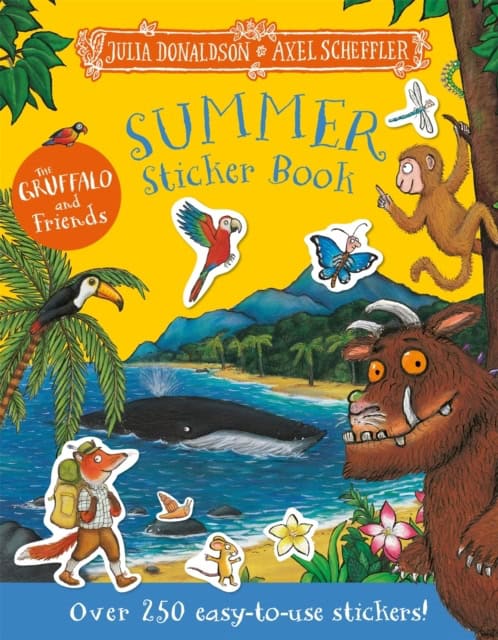Donaldson, Julia | THE GRUFFALO AND FRIENDS : Summer Sticker Book
