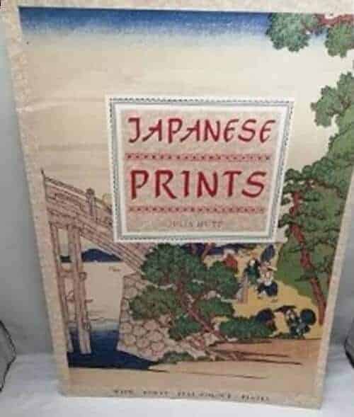 Julia Hutt : Japanese Prints - With fortty full colour prints