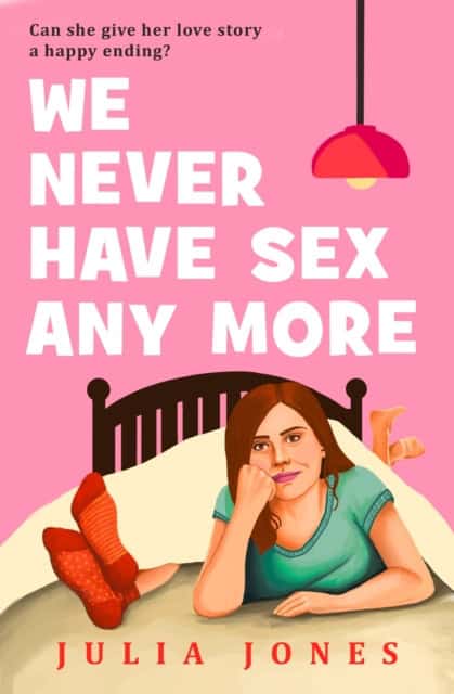 Julia Jones : We Never Have Sex Any More
