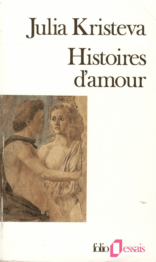 Julia Kristeva : Histoires d'amour