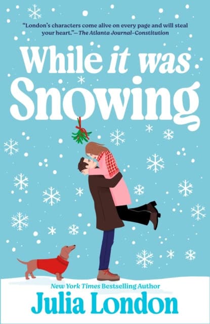 Julia London : While It Was Snowing