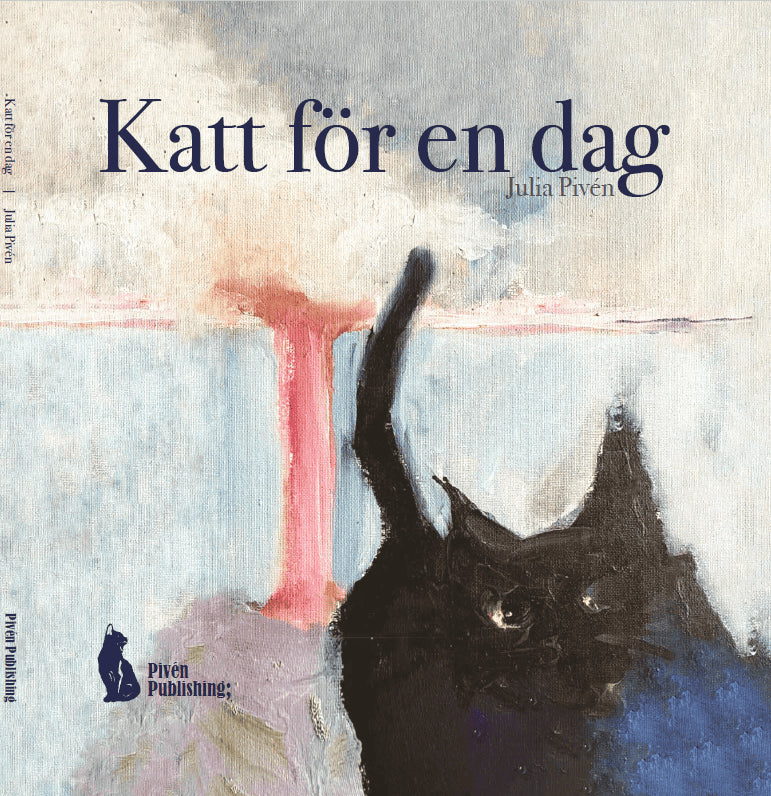 Julia Pivén : Katt för en dag
