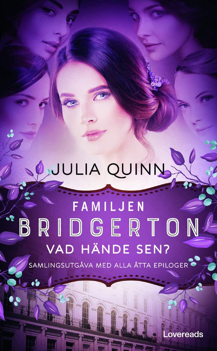 Julia Quinn : Familjen Bridgerton : vad hände sen?