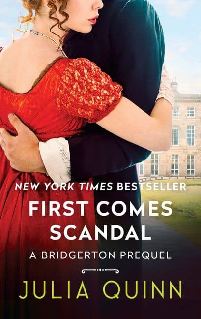 Julia Quinn : First comes scandal