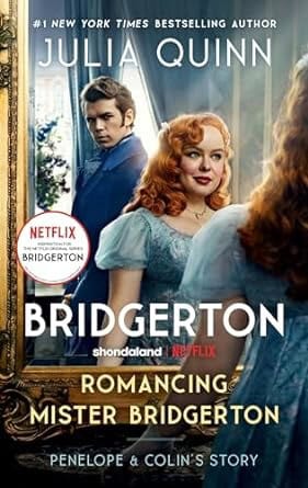 Julia Quinn : Romancing Mister Bridgerton [TV Tie-in]