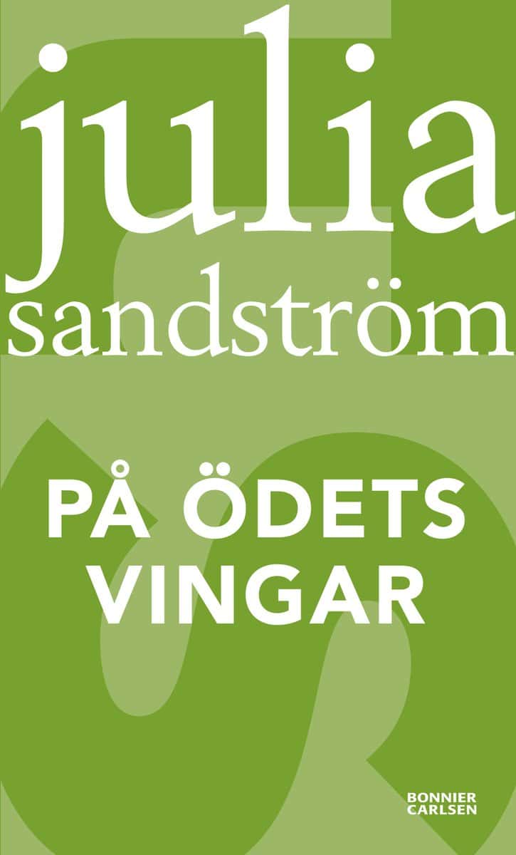 Julia Sandström : På ödets vingar