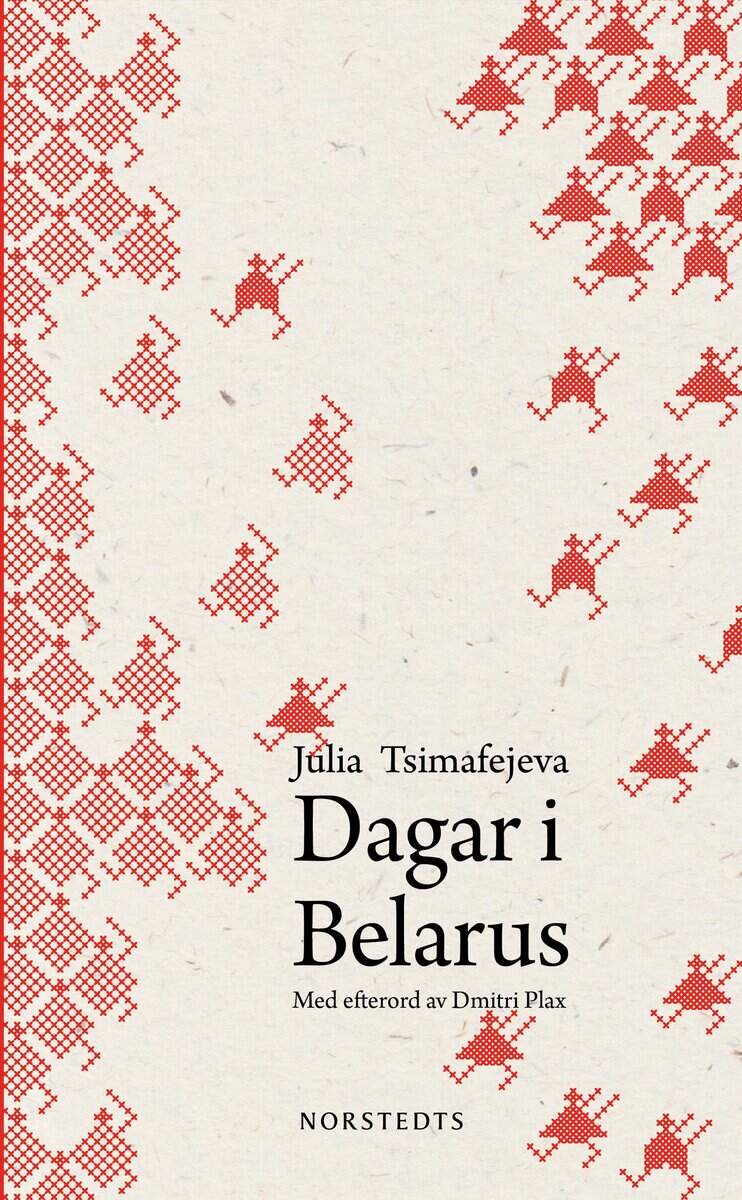 Julia Tsimafejeva : Dagar i Belarus