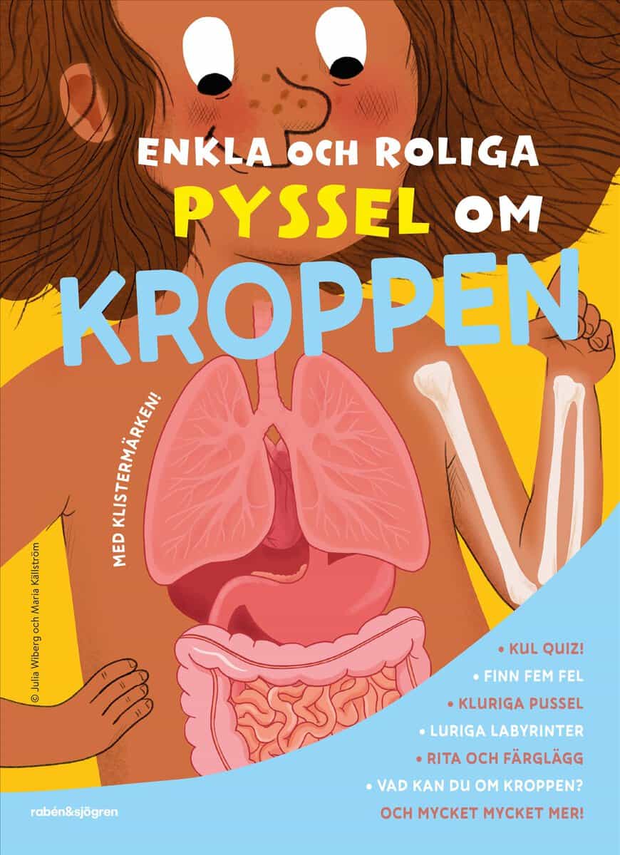 Julia Wiberg : Enkla och roliga pyssel om kroppen : med klistermärken