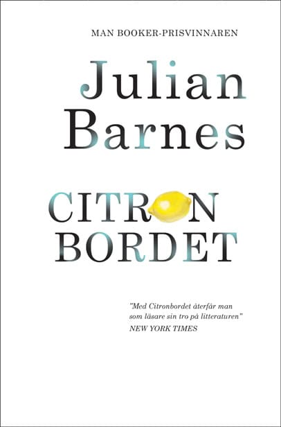 Julian Barnes : Citronbordet