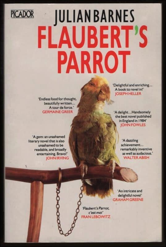 Julian Barnes : Flaubert's parrot