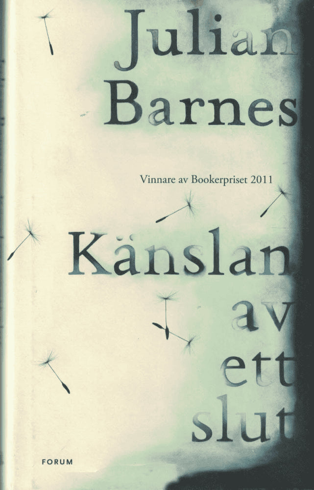 Julian Barnes : Känslan av ett slut